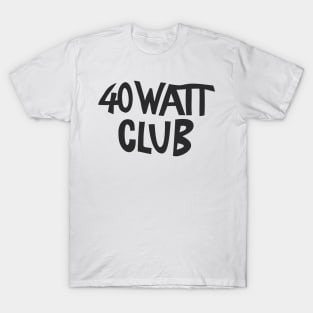 40 Watt Club (Tank Girl) T-Shirt